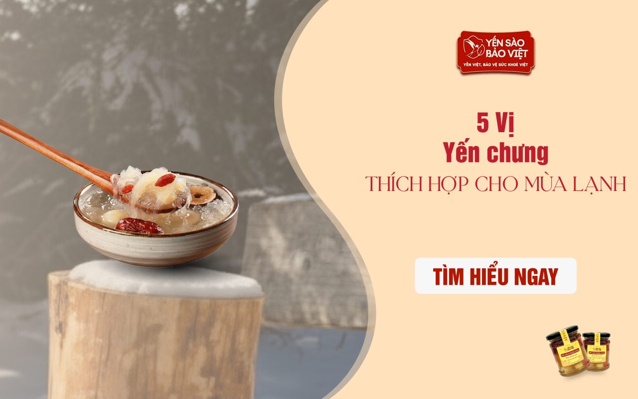 ❄️ Mùa Lạnh Sử Dụng Yến Chưng Vị Gì Tốt Nhất?