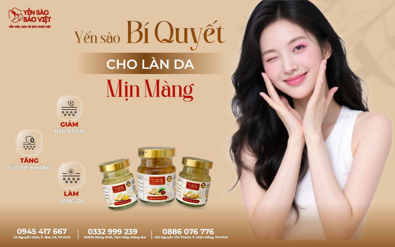 Bảo vệ sức khỏe khi còn trẻ Bắt đầu hành trình nuôi dưỡng cơ thể cùng Yến sào Bảo Việt