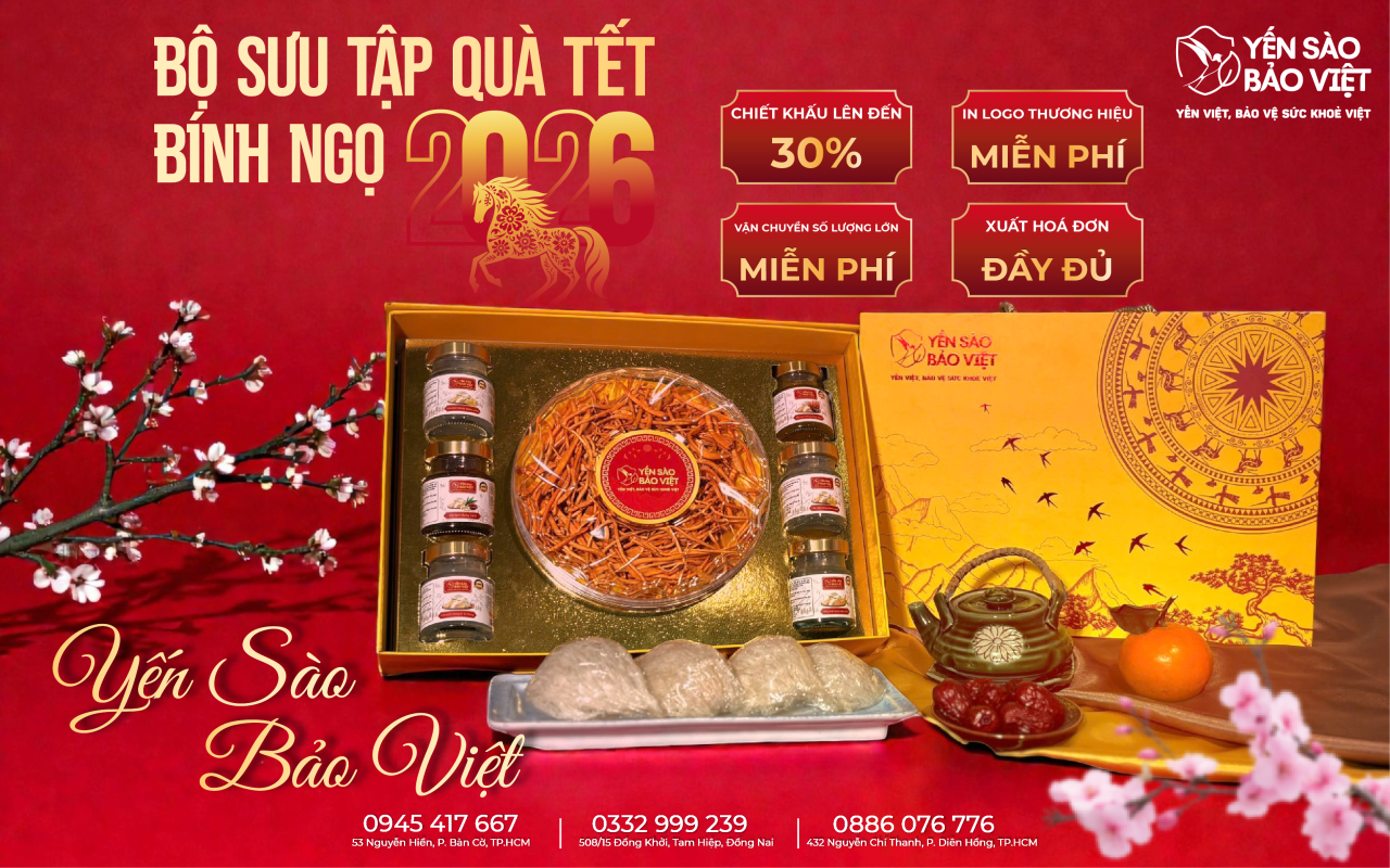 🌸 BỘ SƯU TẬP QUÀ TẾT BÍNH NGỌ 2026 – YẾN SÀO BẢO VIỆT