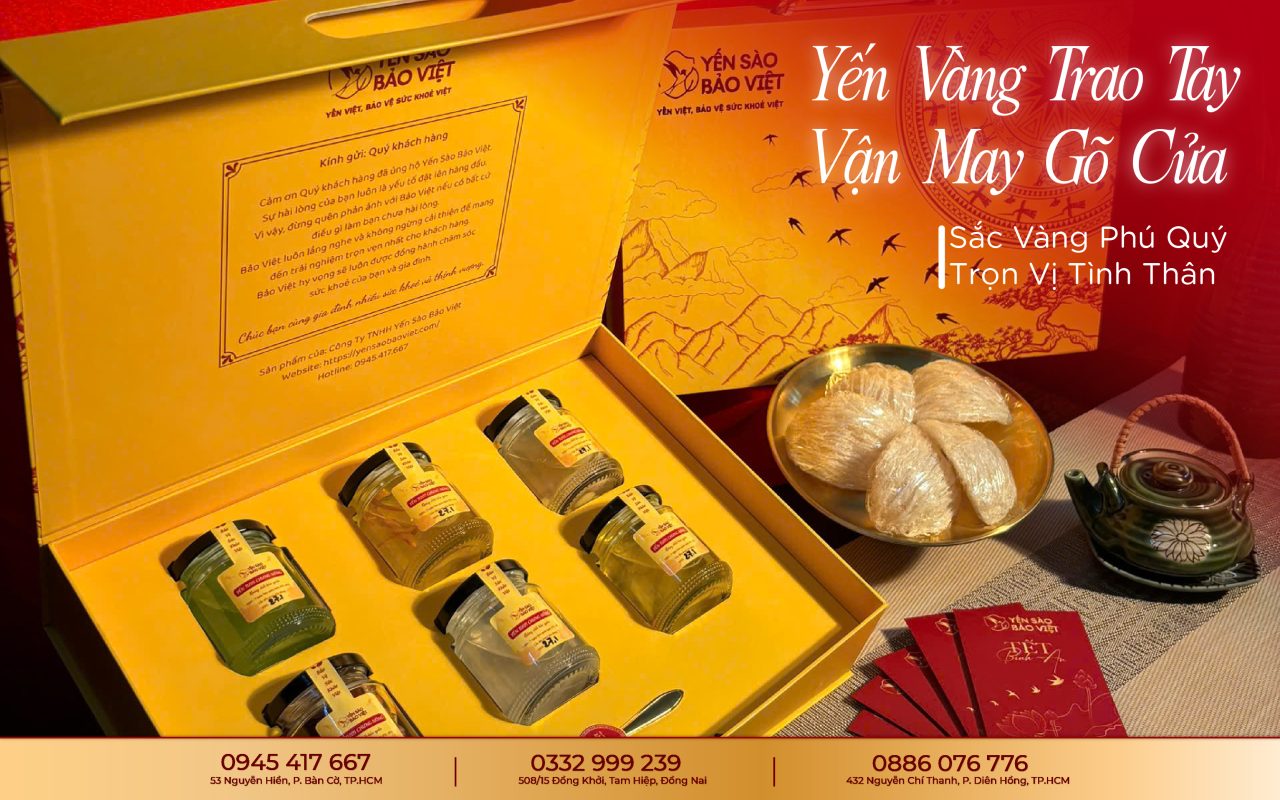 Hộp Quà Tết Yến Sào Bảo Việt: Trao Sức Khỏe Vàng – Đón Xuân Như Ý