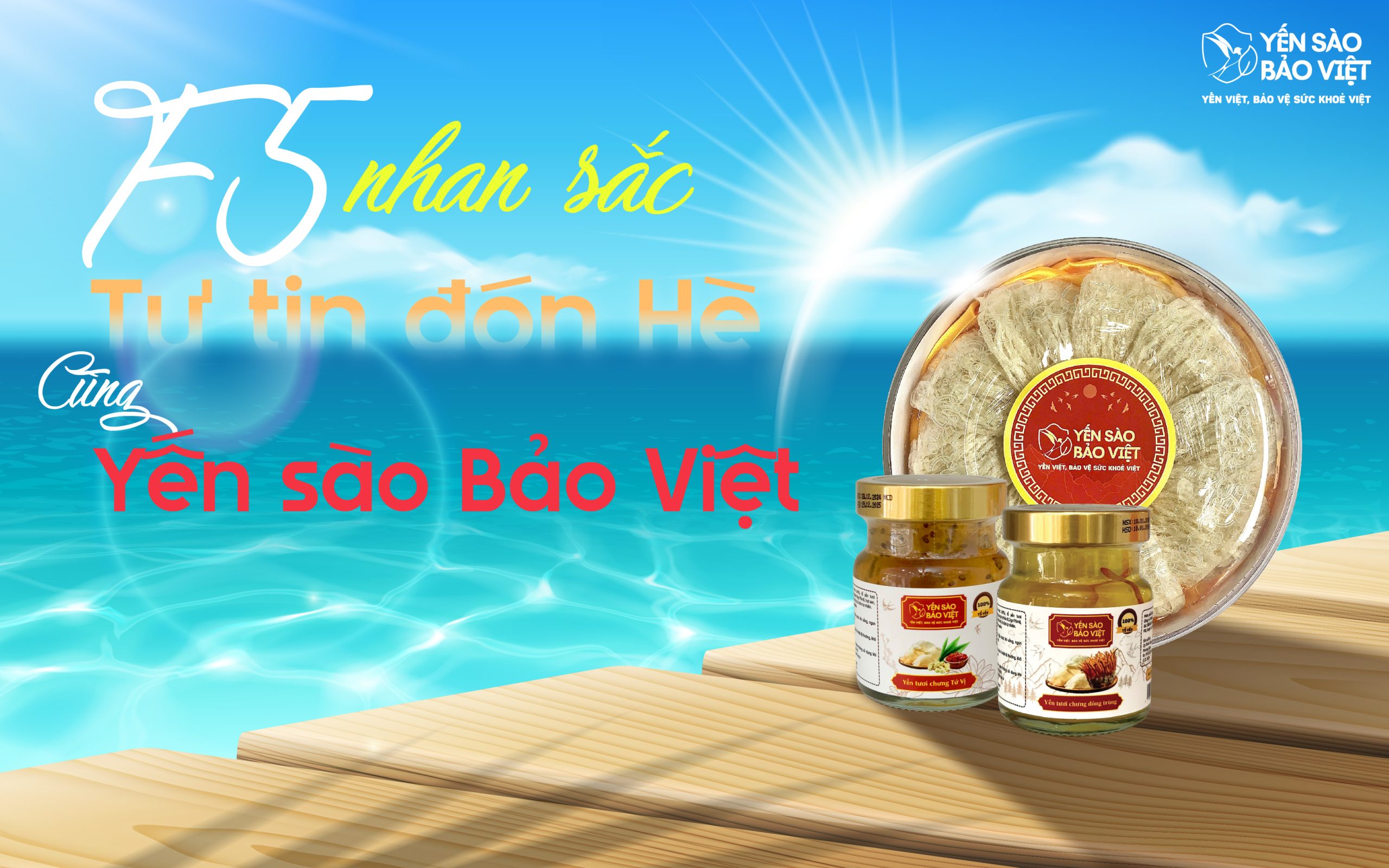Yến Sào Bảo Việt – Trợ Thủ Đắc Lực Giúp Chị Em “F5” Nhan Sắc Đón Hè