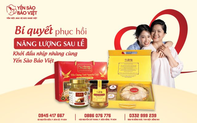 Bí Quyết Phục Hồi Năng Lượng Sau Lễ: Khởi Đầu Nhịp Nhàng Cùng Yến Sào Bảo Việt