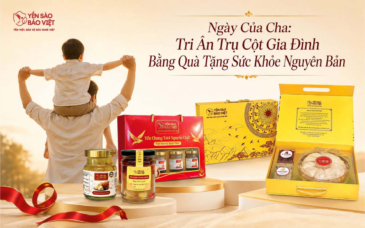 Ngày Của Cha: Tri Ân Trụ Cột Gia Đình Bằng Quà Tặng Sức Khỏe Nguyên Bản