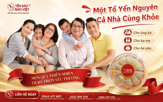 Một Tổ Yến Nguyên – Cả Nhà Cùng Khỏe: Nghệ Thuật Chăm Sóc Gia Đình Thông Minh